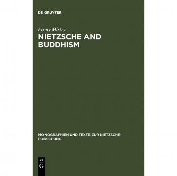 Comparative Study of Nietzsche and Buddhism: Insights and Prolegomena