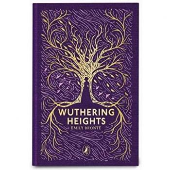 Wuthering Heights: Puffin Clothbound Classics - Edición de lujo, tapa dura, ilustraciones en color, diseño clásico y elegante, papel de alta calidad