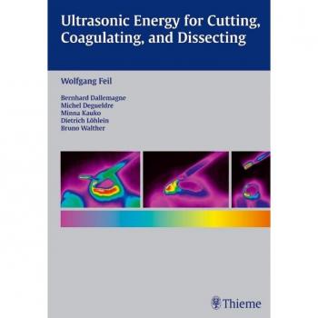 Ultrasonic Energy for Cutting, Coagulating, and Dissecting