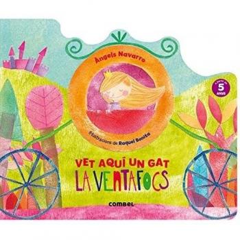 La Ventafocs. Vet aquí un gat - àngels Navarro
