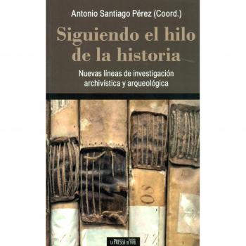 Siguiendo el hilo de la historia