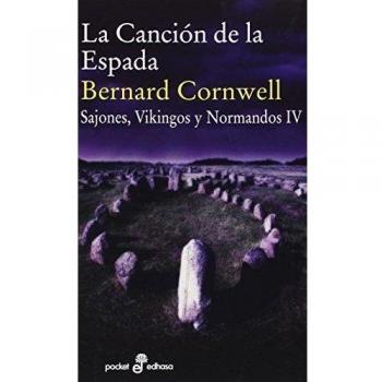 La canci¢n de la espada - Bernard Cornwell