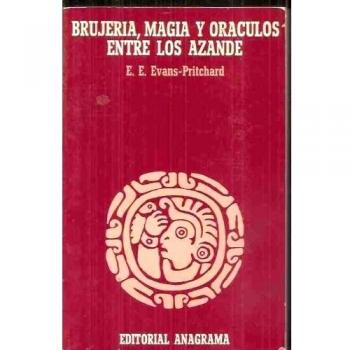 Brujería, magia y oráculos entre los azande