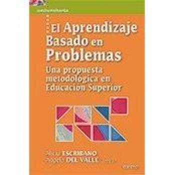 APRENDIZAJE BASADO EN PROBLEMAS: Una propuesta metodológica en Educación Superior: 18