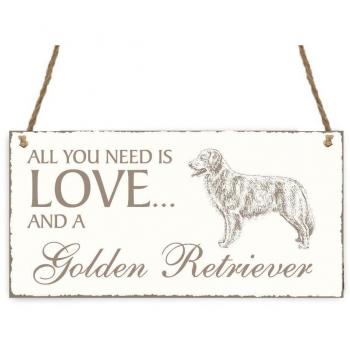 Placa decorativa, « All You Need is Love And A Golden Retriever » Diseño 1 perro INTERLUXE – cartel de madera puerta cartel