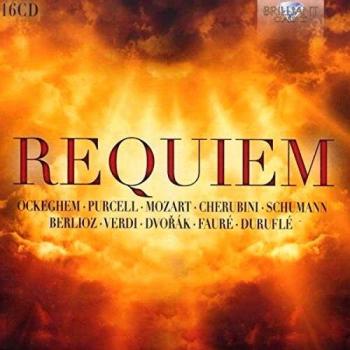 REQUIEM; Ockeghem, Purcell, Mozart, Cherubini, Schumann, Berlioz, Faure, Durufle, Verdi, Dvorak
