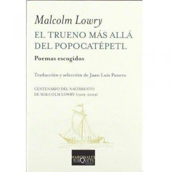 El trueno más allá del Popocatépetl: 2 - Malcolm Lowry