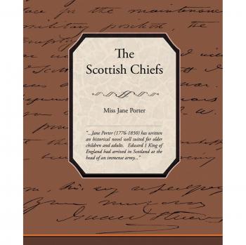 Scottish Chiefs Historical Romance Paperback Edition