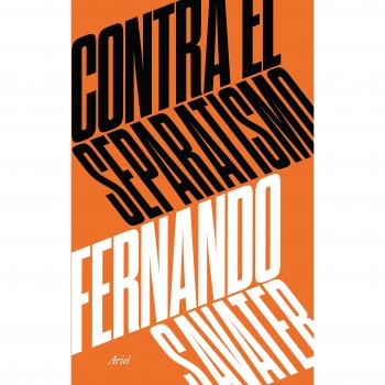 Contra el separatismo - Fernando Savater