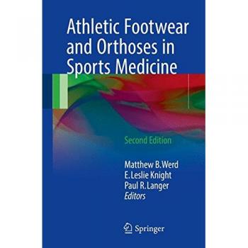 Athletic Footwear and Orthoses in Sports Medicine