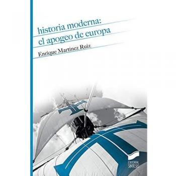 Historia Moderna. El apogeo de Europa: 15