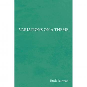 Variaciones sobre un Tema - Fairman, Huck: Variaciones sobre un Tema
