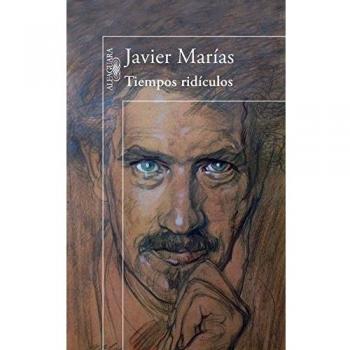 Tiempos ridículos - Javier Marías