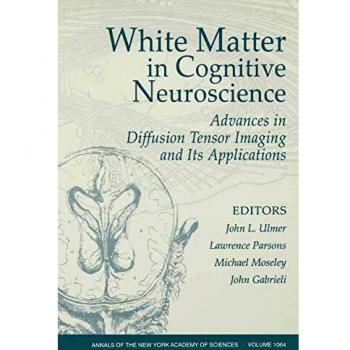 Materia Blanca en Neurociencia Cognitiva - Edición de Bolsillo