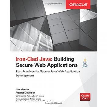 Iron-Clad Java: Building Secure Web Applications