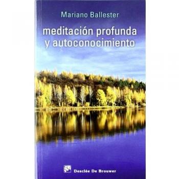 MEDITACION profunda y autoconocimiento