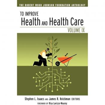 Jossey-Bass Health Improvement Series: Volume IX - Enhancing Health and Healthcare (Paperback)