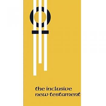 Inclusive New Testament: A Gender-Neutral Translation for All