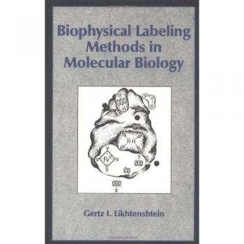 Métodos Biofísicos de Etiquetado en Biología Molecular - G. I. Likhtenshtein