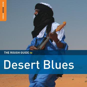The Rough Guide To Desert Blues [special Edition]