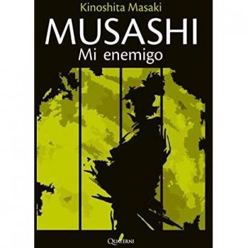 MUSASHI. Mi enemigo