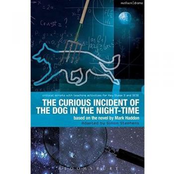 El incidente curioso del perro en la noche: La obra (Guion crítico de Methuen Drama)