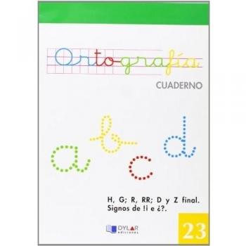 ORTOGRAFIA 23 - H, G; R,RR; D y Z final. Signos de ¡! e ¿?