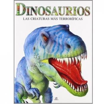 Dinosaurios: Las Criaturas más Terroríficas
