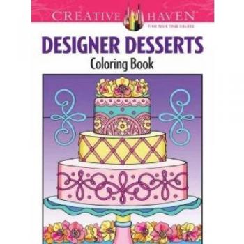 Creative Haven Designer Desserts Coloring Book