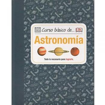 Curso Básico De… Astronomía - DINWIDDIE, ROBERT