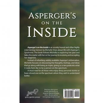 Asperger's on the Inside: A Comprehensive Guide by Michelle Vines