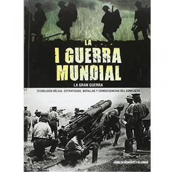 I Guerra Mundia, La. La gran Guerra