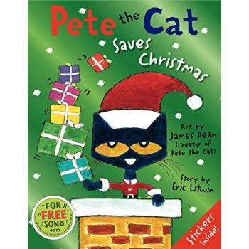Pete the Cat Saves Christmas: Includes Sticker Sheet! A Christmas Holiday Book for Kids (Hardcover)
