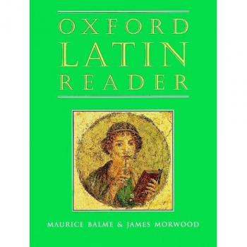 Oxford Latin Course: Oxford Latin Reader