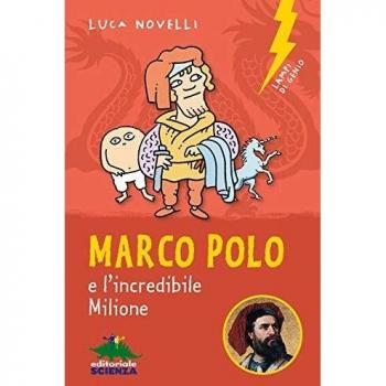 Marco Polo e l'incredibile Milione