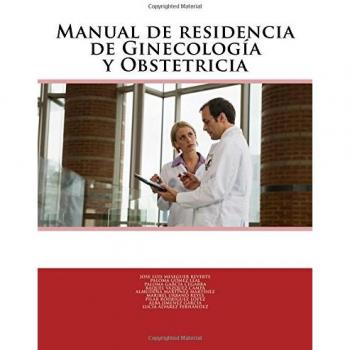 Manual de residencia de Ginecología y Obstetricia