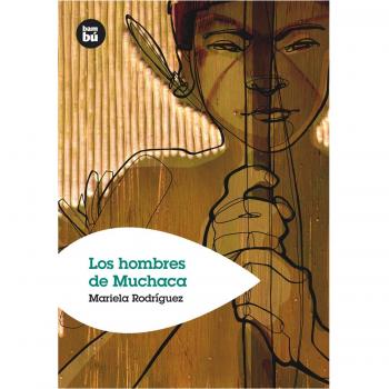 Los hombres de Muchaca: 2