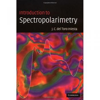 Introducción a la Espectropolarimetría - Tapa Dura por José Carlos del Toro Iniesta
