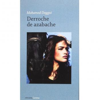 Derroche de azabache - Doggui, Mohamed