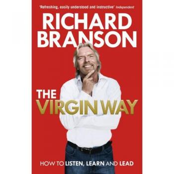 El Camino Virgin: Cómo Escuchar, Aprender, Reír y Liderar por Sir Richard Branson