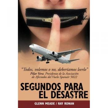 Segundos para el desastre: Seconds to Disaster
