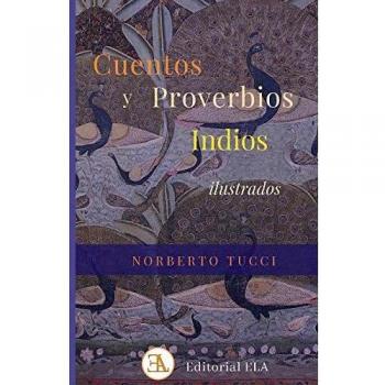 Cuentos y Proverbios Indios. Ilustrados a color: 47