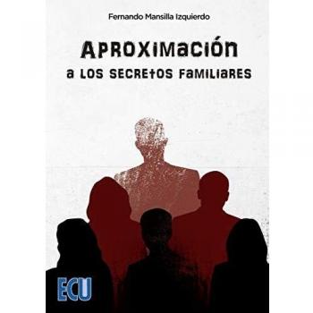 Aproximación a los secretos familiares: 1