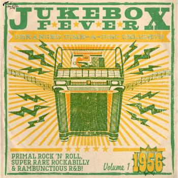 1956 Jukebox Fever Volume 1: Classic Hits Compilation