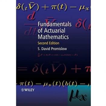 Fundamentals of Actuarial Mathematics