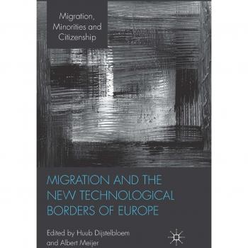 Migration and the New Technological Borders of Europe
