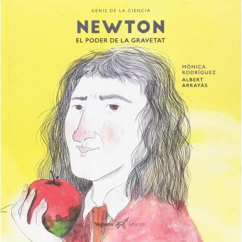 Newton: El poder de la gravetat - Mónica Rodríguez Suárez