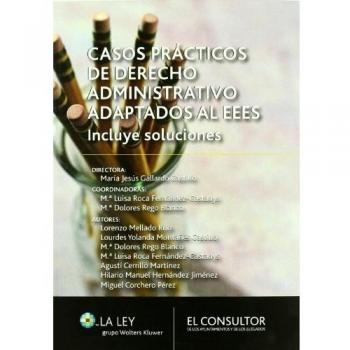 Casos prácticos de Derecho administrativo adaptados al EEES: Incluye soluciones