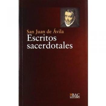 Escritos sacerdotales. San Juan De Avila