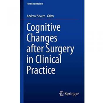 Cognitive Changes after Surgery in Clinical Practice